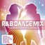 R&B Dance Mix