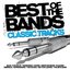 Best Of The Bands - Classic Tracks