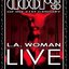 L.A. Woman Live