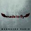 Made To Fly