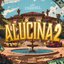 Alucina2