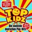 Top Kidz 2 - Die coolsten deutschen Pop-Hits