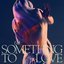 Something to Love