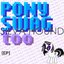 Pony Swag Too EP