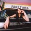 Fast Times - Single