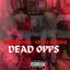 Dead Opps (feat. DD Osama) - Single