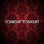 Tonight Tonight