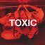 Toxic - Single