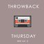 Throwback Thursday Mix Vol. 2