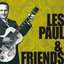 Les Paul & Friends