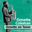 Ornette On Tenor (Original Album Plus Bonus Tracks)