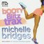 Michelle Bridges: Booty Blitz Trax