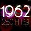 1962 - 250 Hits!