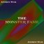 The Monster Fame