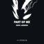 PART OF ME (HARDSTYLE)