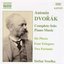 DVORAK: 6 Pieces, Op. 52 / Eclogues, Op. 56 / Furiants, Op. 42