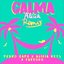Calma (Alicia Remix)