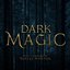 Dark Magic