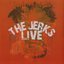 The Jerks Live