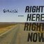 Right Here, Right Now - Single