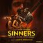 Sinners: Original Motion Picture Score