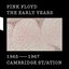 The Early Years 1965-1967: Cambridge St/ation [Disc 2]