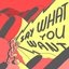 Say What You Want