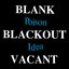 Blank Blackout Vacant