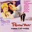 Pillow Talk: Original Cast Album [1996 Deluxe Edition]