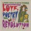 Love, Poetry And Revolution: A Journey Through The British Psychedelic And Underground Scenes 1966 - 1972