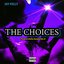 The Choices