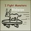 I Fight Monsters - Single