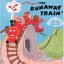 Another Ride On 'The Runaway Train'