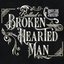 Ballad Of A Broken Hearted Man