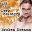 WWE: Broken Dreams (Drew McIntyre) [feat. Shaman's Harvest] - Single