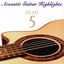 Acoustic Guitar Highlights Volume 5