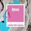 White Ink Tattoo - Single
