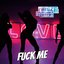 Fuck Me - Single