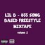 855 Song Based Freestyle Mixtape, Vol. 2