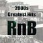 RnB 2000s (Greatest Hits)