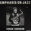 Emphasis On Jazz