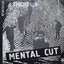 Mental Cut (Remastered)