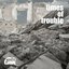 Times of Trouble