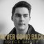 Never Going Back - Single