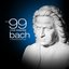 The 99 Most Essential Bach Masterpieces