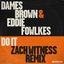Do It (Zach Witness Remix)