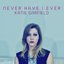 Never Have I Ever - Single