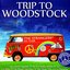 Trip To Woodstock