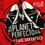 We Are Planet Perfecto, Vol. 4 - #FullOnFluoro (Mixed Version)