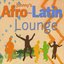 Afro-Latin Lounge